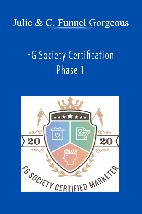 Julie & Cathy’s FG Society Certification Phase 1 teaches high-converting funnel design for digital marketers and entrepreneurs.