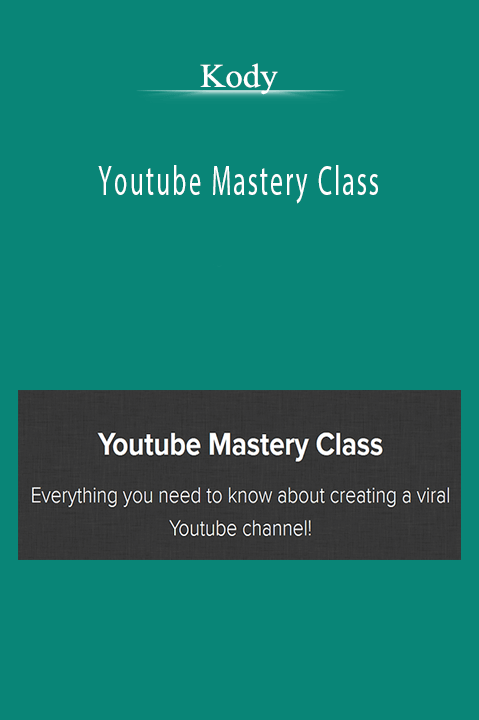 Kody teaches creators how to grow and monetize their YouTube channels in the YouTube Mastery Class.