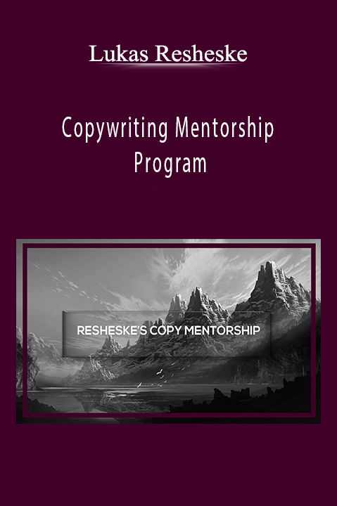 Lukas Resheske’s Copywriting Mentorship Program offers personalized guidance for mastering copywriting.