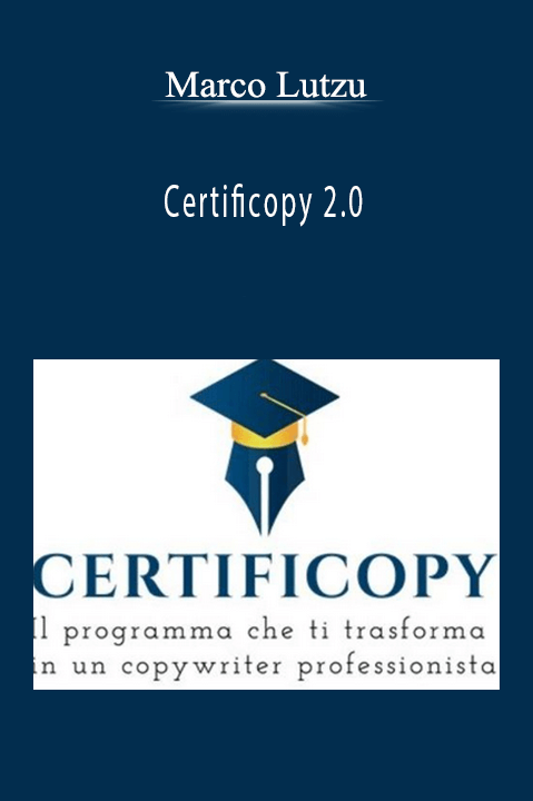 Marco Lutzu’s Certificopy 2.0 teaches advanced copywriting techniques to create high-converting