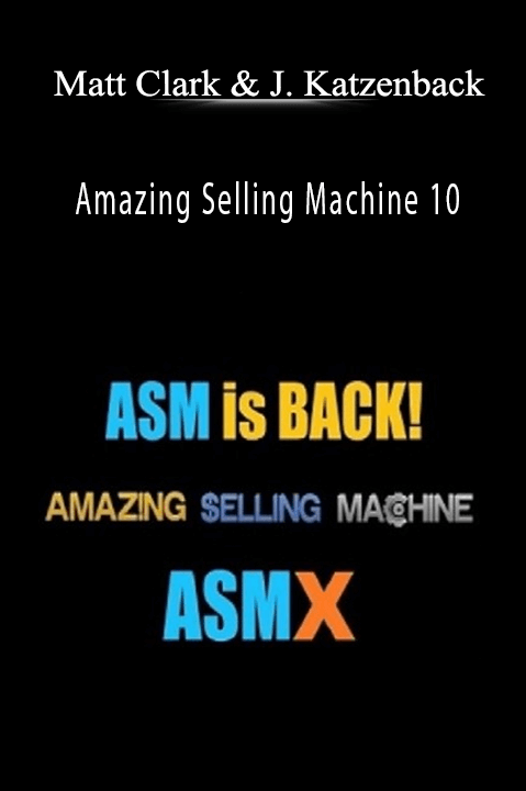 Amazing Selling Machine 10 by Matt Clark and Jason Katzenback teaches how to build a profitable Amazon business.