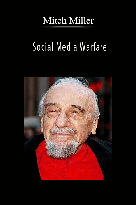 Mitch Miller teaches aggressive social media strategies in Social Media Warfare to help businesses dominate their market.