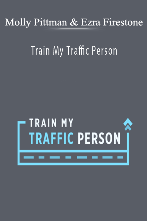Molly Pittman & Ezra Firestone’s Train My Traffic Person course teaches advanced paid traffic strategies for sustainable growth.
