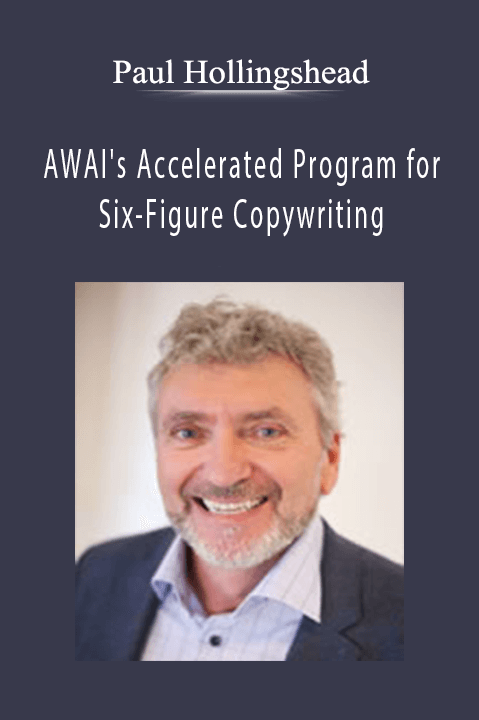 Paul Hollingshead teaches six-figure copywriting strategies in AWAI's Accelerated Program.