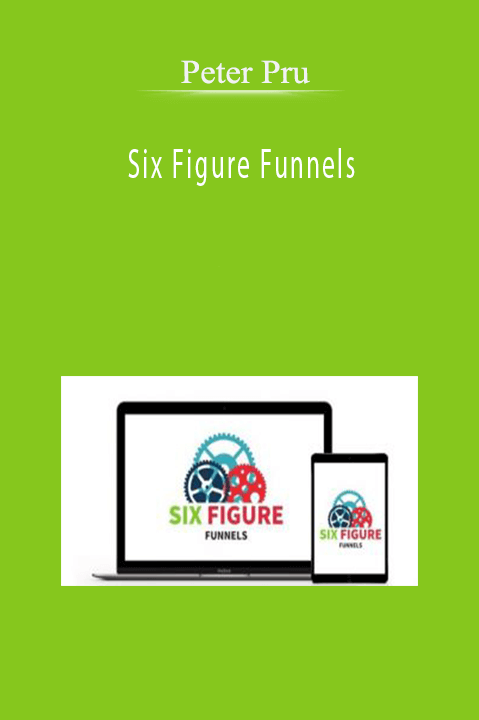 Peter Pru’s Six Figure Funnels teaches e-commerce entrepreneurs how to build and optimize high-converting sales funnels.