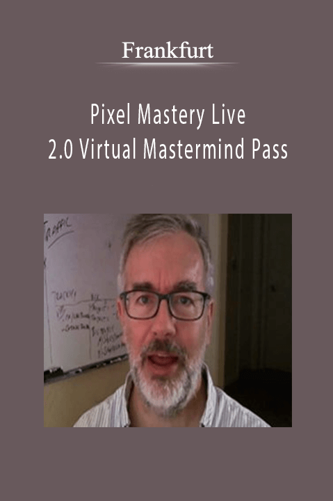 Pixel Mastery Live 2.0 teaches advanced digital marketing strategies and tools for online success.