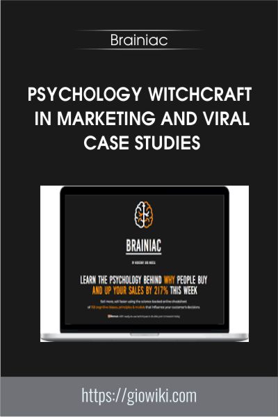 Brainiac’s Psychology Witchcraft in Marketing teaches marketers how to use consumer psychology to create viral marketing campaigns.