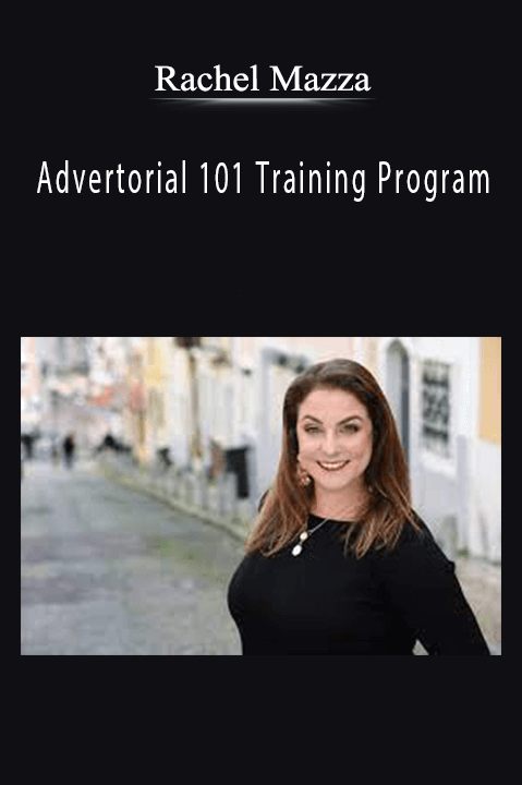 Rachel Mazza’s Advertorial 101 Training Program teaches how to write high-converting advertorials for marketers and copywriters.