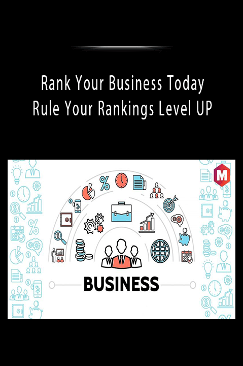 Rank Your Business Today - Rule Your Rankings Level UP teaches advanced SEO techniques for achieving top rankings.