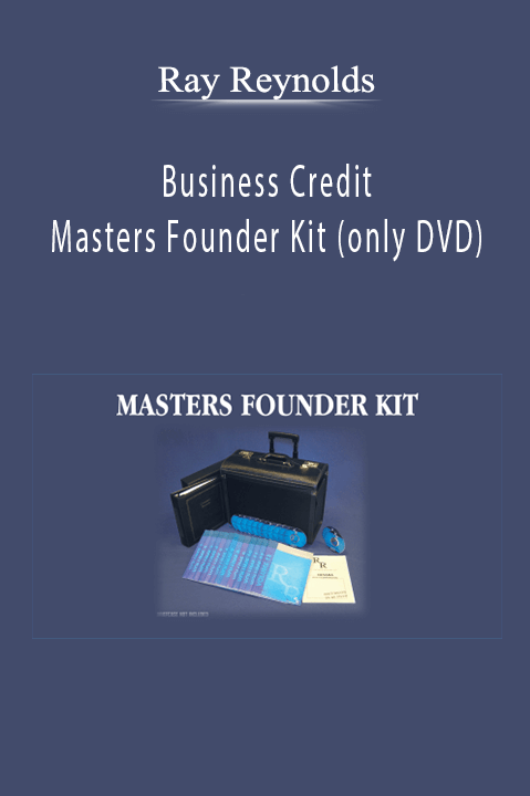 Ray Reynolds teaches business credit strategies in the Business Credit Masters Founder Kit.