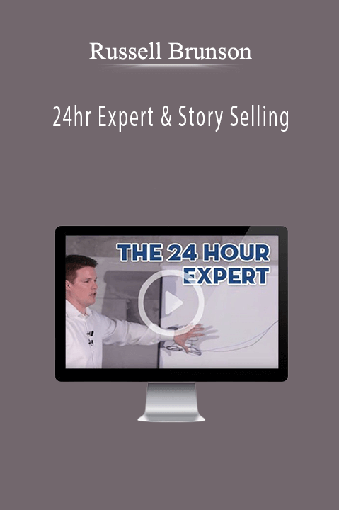 Russell Brunson’s 24hr Expert & Story Selling teaches entrepreneurs how to become authorities and use storytelling to boost sales.