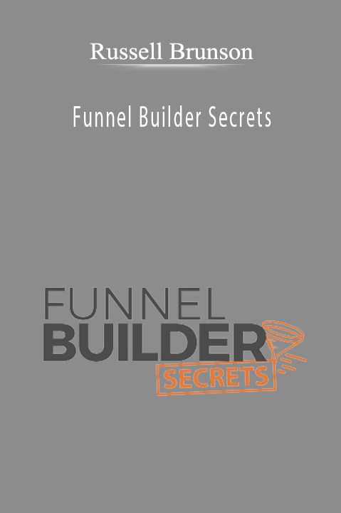 Russell Brunson’s Funnel Builder Secrets course teaches high-converting funnel strategies.