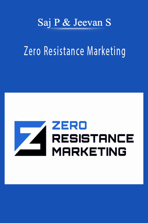Saj P & Jeevan S’s Zero Resistance Marketing teaches frictionless sales funnel strategies for higher conversions.