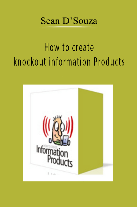 Sean D’Souza’s course teaches how to create engaging and high-impact information products.
