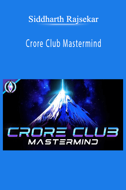 Siddharth Rajsekar’s Crore Club Mastermind offers strategies for financial success and wealth creation.