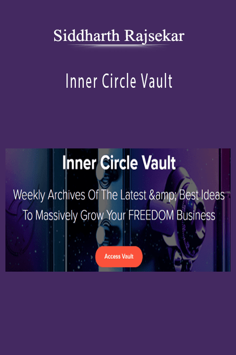 Siddharth Rajsekar’s Inner Circle Vault teaches digital marketing and business growth strategies.