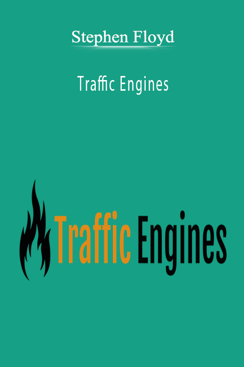 Stephen Floyd’s 'Traffic Engines' teaches advanced SEO strategies to boost traffic and improve conversions.