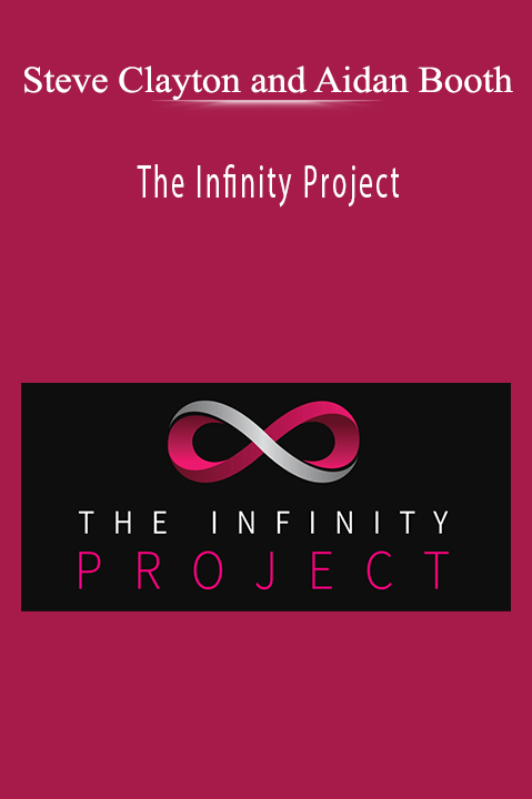 Steve Clayton and Aidan Booth’s The Infinity Project teaches advanced e-commerce strategies for scaling profitable online businesses.