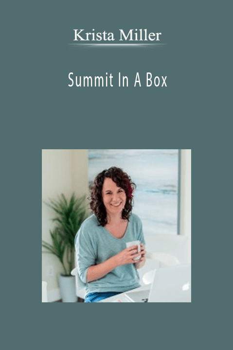 Krista Miller teaches how to host high-converting virtual summits in Summit In A Box.
