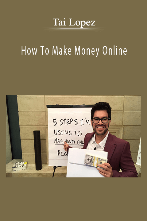 Tai Lopez’s How To Make Money Online course offers strategies to generate sustainable income through online business models.