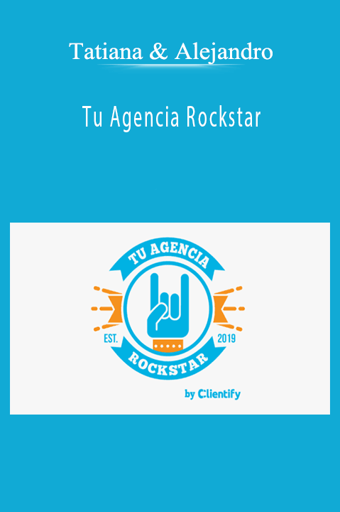 Tatiana and Alejandro guide entrepreneurs on how to build and scale a successful digital marketing agency in Tu Agencia Rockstar.