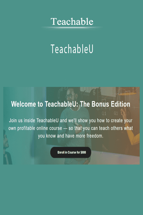 TeachableU teaches course creators how to build