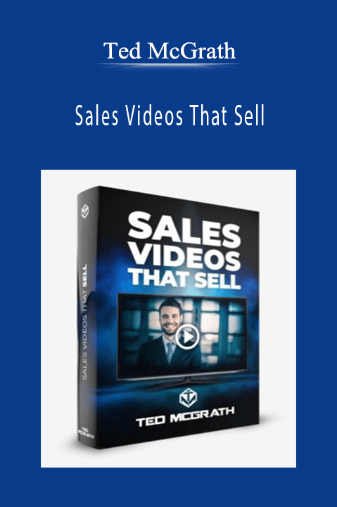 Ted McGrath teaches how to create engaging sales videos that convert viewers into customers.