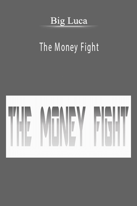 Big Luca’s The Money Fight teaches advanced financial strategies for wealth-building and financial independence.