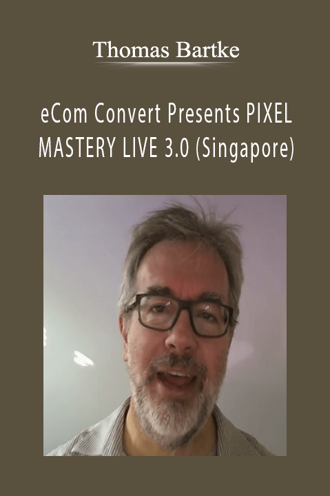 Thomas Bartke’s PIXEL MASTERY LIVE 3.0 teaches advanced pixel strategies for optimizing eCommerce campaigns and driving growth.