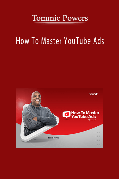 Tommie Powers teaches how to create and optimize YouTube ads in How To Master YouTube Ads.