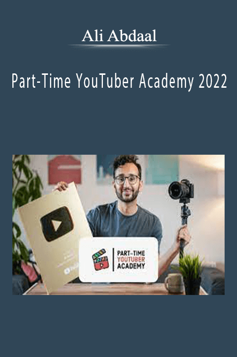 Ali Abdaal’s Part-Time YouTuber Academy 2022 helps creators grow their YouTube channel efficiently.